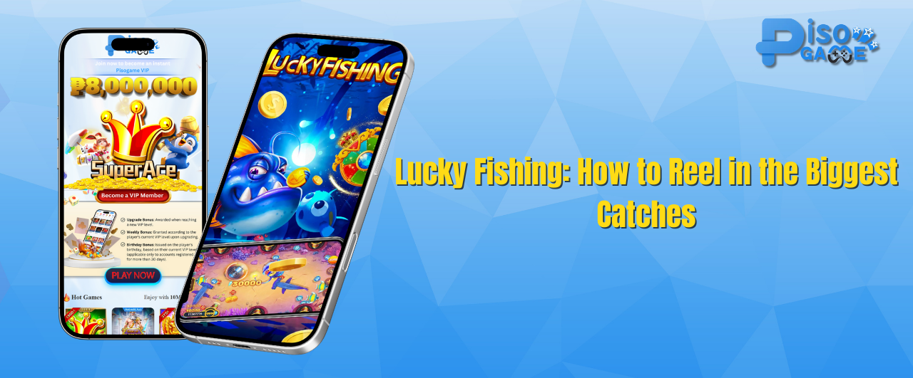 Lucky Fishing