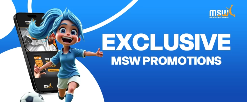 Exclusive MSW Promotions