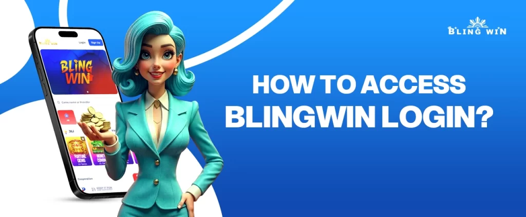 How to Access Blingwin Login