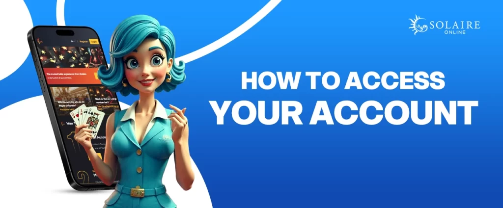 How to Access Your Account