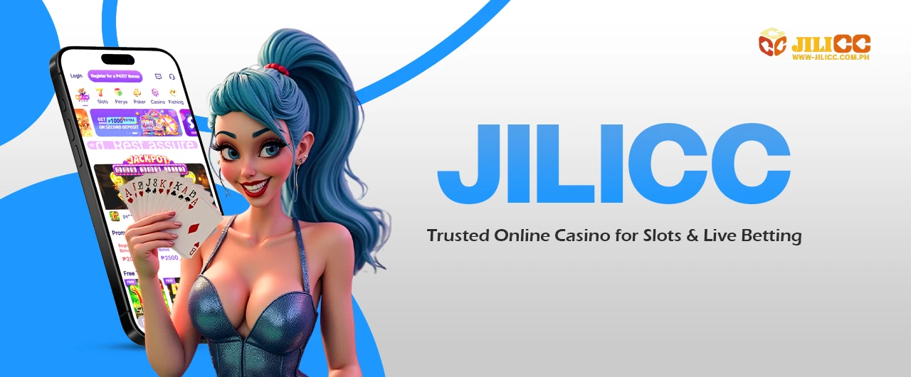 Jilicc | Trusted Online Casino for Slots & Live Betting