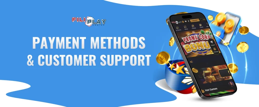 Payment Methods and Customer Support