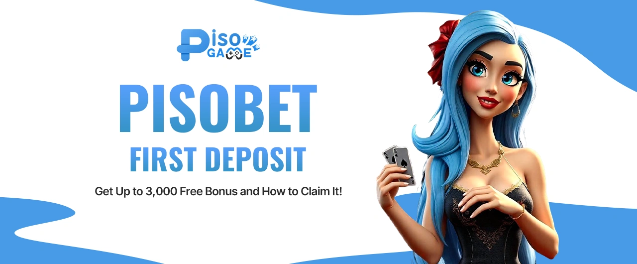 Pisobet First Deposit