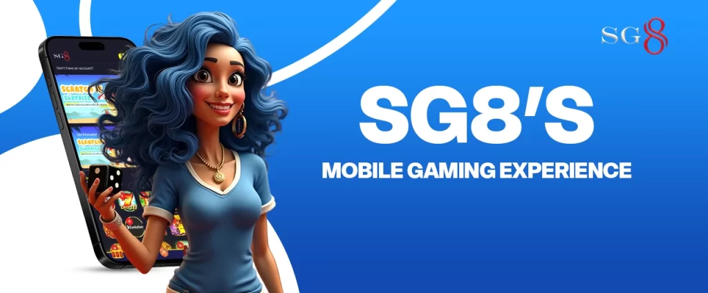 SG8s Mobile Gaming Experience