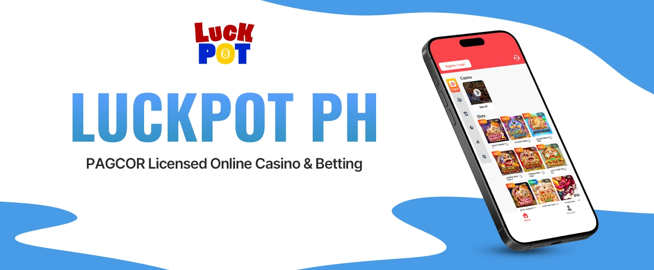 Luckpot ph | PAGCOR Licensed Online Casino & Betting