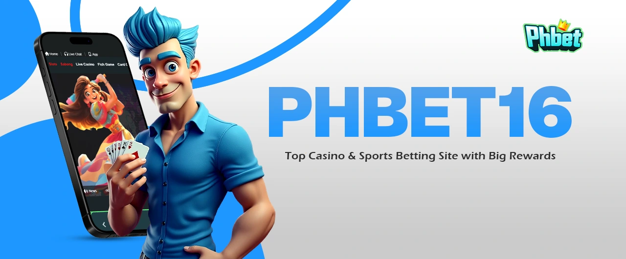 phbet16 - Top Casino & Sports Betting Site with Big Rewards