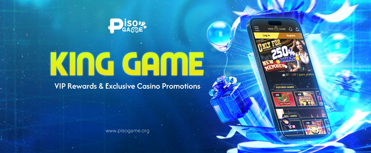 King Game VIP Rewards & Exclusive Casino Promotions