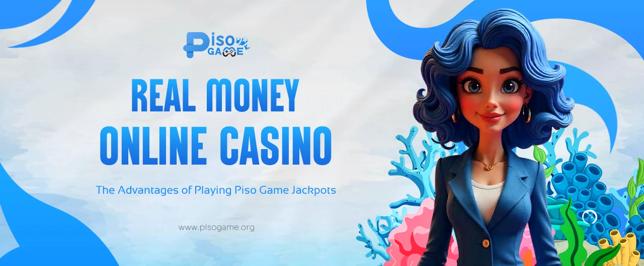 Advantages of Playing for Real Money Online Casino